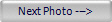 Next Photo --->