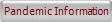 Pandemic Information