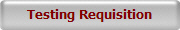 Testing Requisition